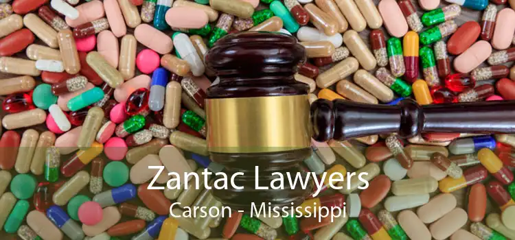 Zantac Lawyers Carson - Mississippi