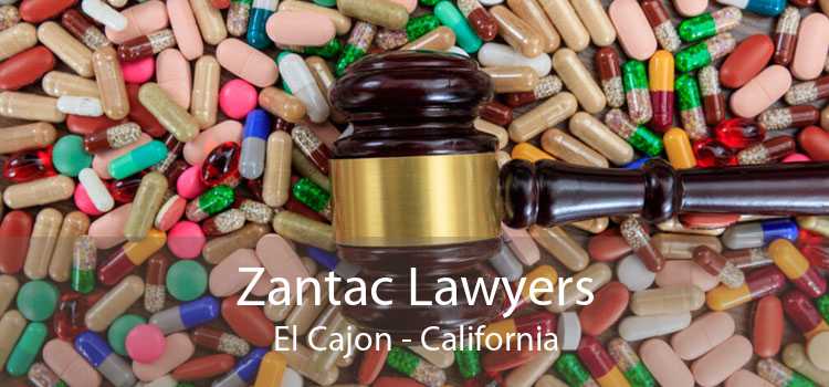 Zantac Lawyers El Cajon - California