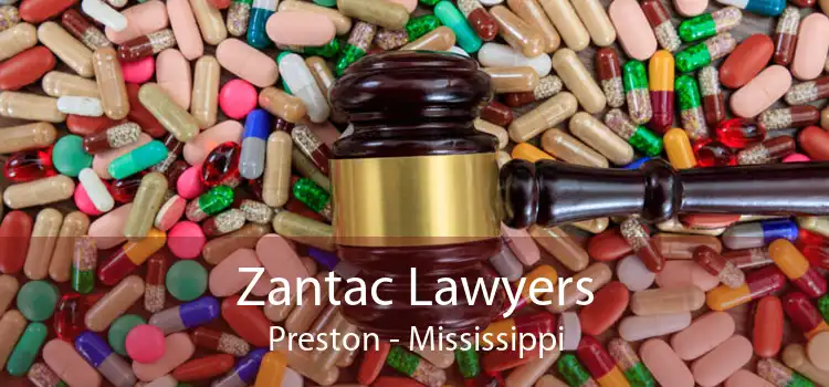 Zantac Lawyers Preston - Mississippi