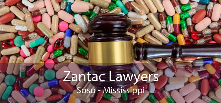 Zantac Lawyers Soso - Mississippi