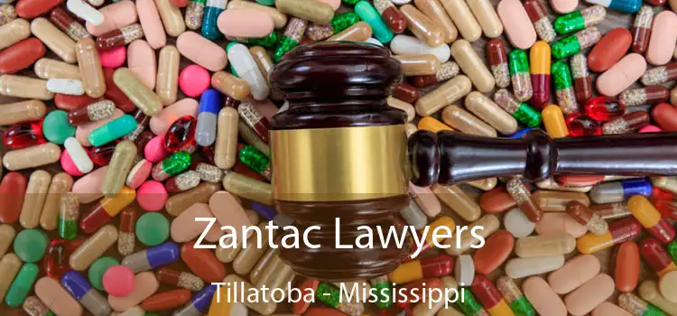 Zantac Lawyers Tillatoba - Mississippi