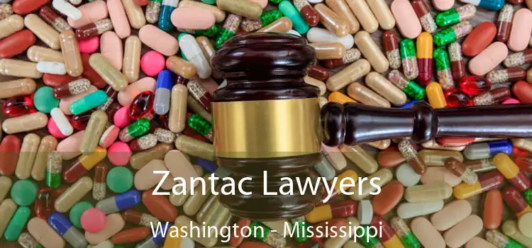 Zantac Lawyers Washington - Mississippi