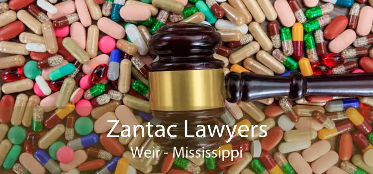 Zantac Lawyers Weir - Mississippi